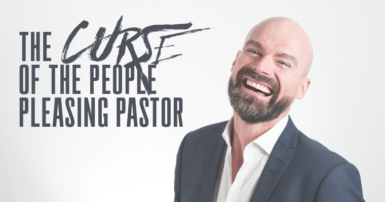 The Curse of the People-Pleasing Pastor