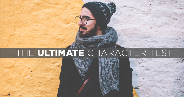 The Ultimate Character Test for Leaders